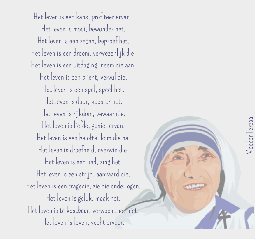 Gedicht Moeder Teresa Leven is